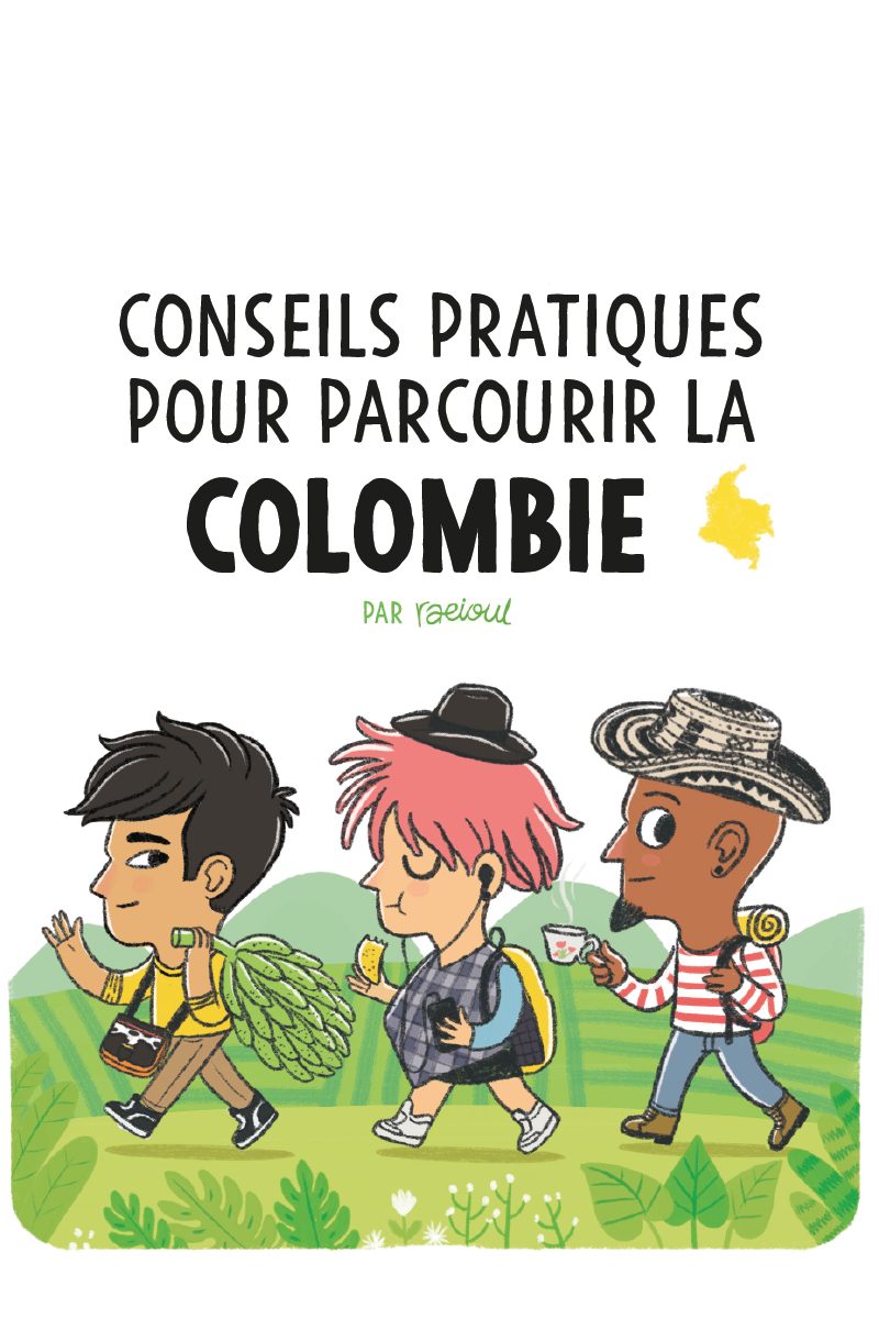Consejos prácticos para recorrer Colombia.